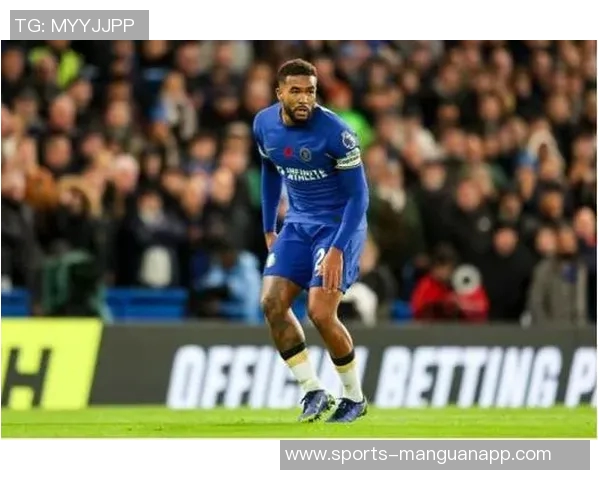 里斯詹姆斯强调英超体能挑战期待全员共同应对赛季压力