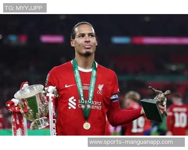 范戴克与罗伯逊助力新援融入红军未来队长索博展现潜力